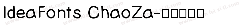 IdeaFonts ChaoZa字体转换